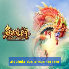 alquimia das almas torrent